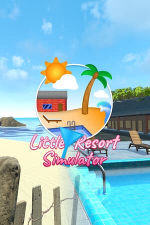 Little Resort Simulator
