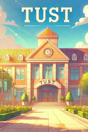 TUST 奇缘 (TUST's story)