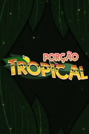 Porção Tropical