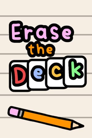 Erase the Deck