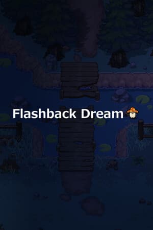 Flashback Dream
