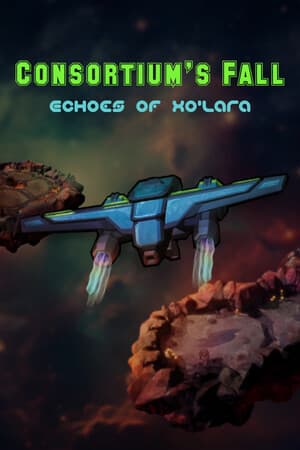 Consortium's Fall: Echoes of Xo'lara