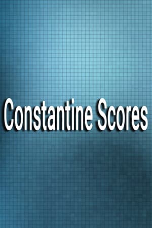 Constantine Scores