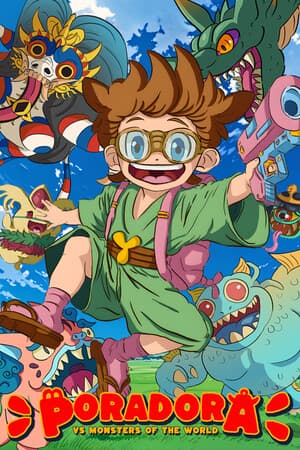 PORADORA vs Monsters of the World