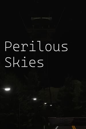 Perilous Skies