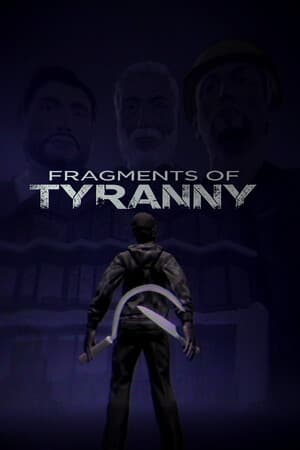 Fragments of Tyranny