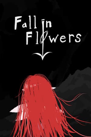 Fall in Flowers - フォール イン フラワーズ