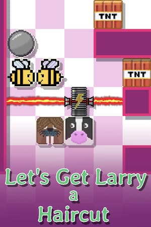 Let's Get Larry a Haircut