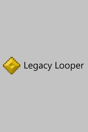 Legacy Looper