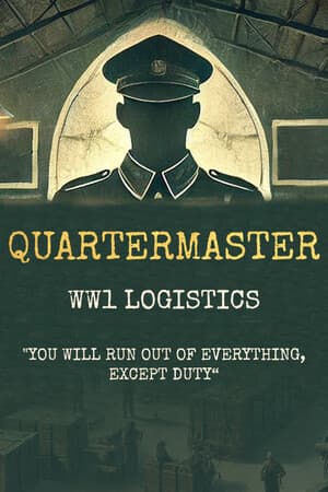 Quartermaster: The Forgotten Front