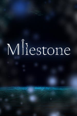 Milestone