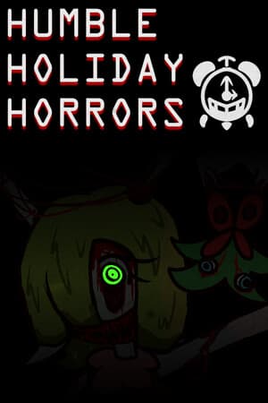 Humble Holiday Horrors