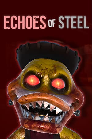 Echoes of Steel