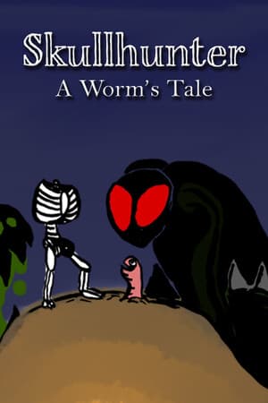 Skullhunter A Worm's Tale