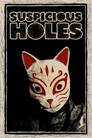 SUSPICIOUS HOLES