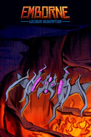 Emborne: Lucidem Redemption