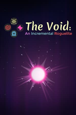 The Void: An Incremental Roguelite