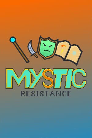 Mystic Resistance