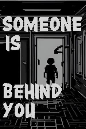 Someone is behind you
