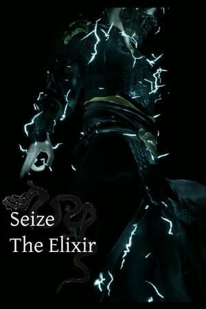 Seize The Elixir