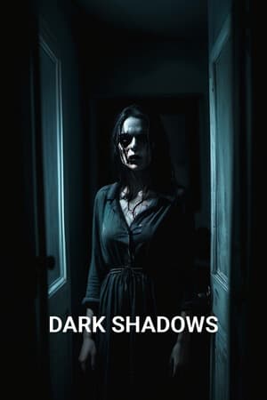 Dark Shadows