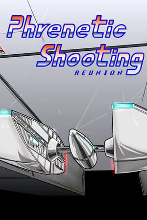 Phrenetic Shooting Reunion