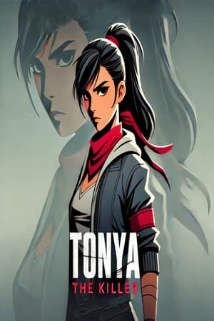 Tonya The  Killer