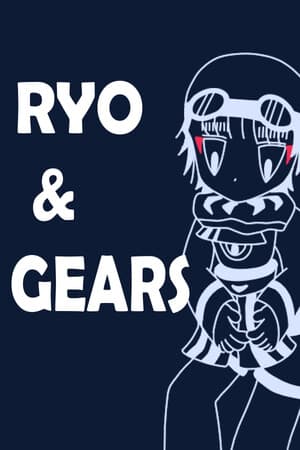 Ryo And Gears