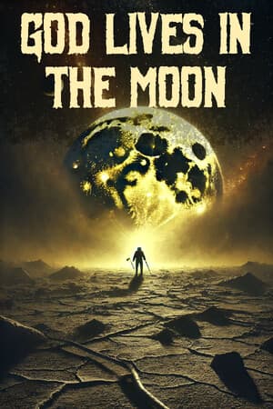 God Lives In The Moon