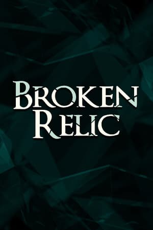 Broken Relic
