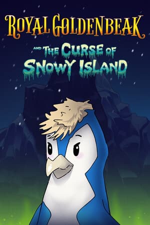 Royal Goldenbeak and the Curse of Snowy Island