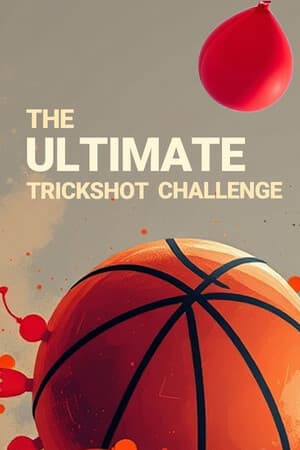 The Ultimate Trickshot Challenge