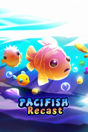 Pacifish: Recast