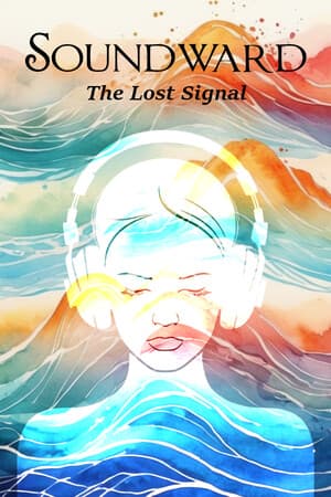Soundward: The Lost Signal