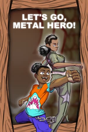 Let's Go, Metal Hero! Vol. 1