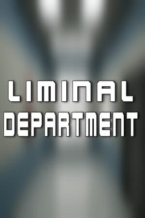 Liminal Department