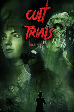 Cult Trials: Incarnation
