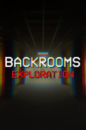Backrooms: Exploration