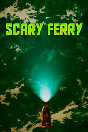 Scary Ferry