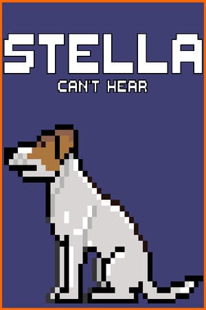 Stella Can't Hear