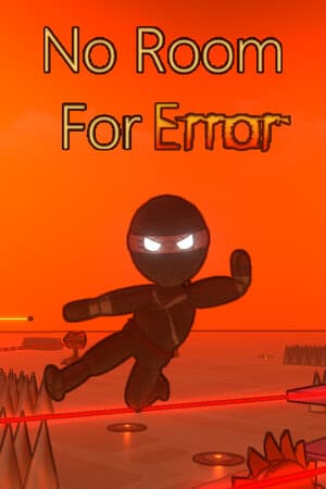 No Room For Error