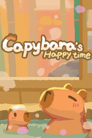 卡皮巴拉幸福时光 Capybara's Happytime