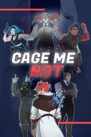 CAGE ME NOT