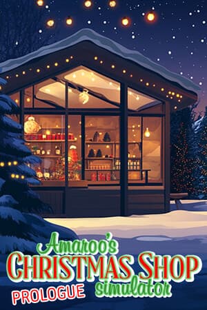 Amaroo's Christmas Shop Simulator: Prologue