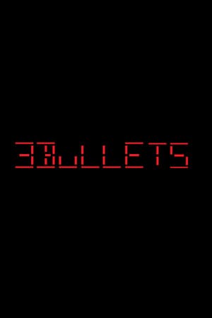 3 bullets