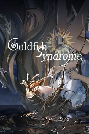 金鱼症候群 Goldfish Syndrome