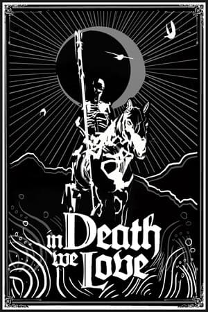 in Death we Love