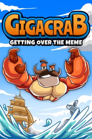 Gigacrab: Getting Over The Meme