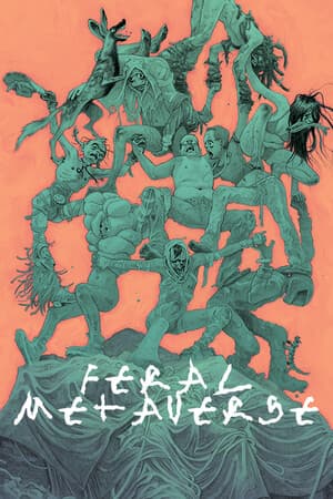 Feral Metaverse
