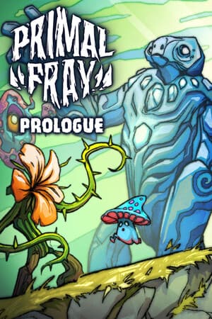 Primal Fray: Prologue